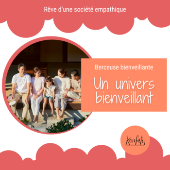 Un univers bienveillant